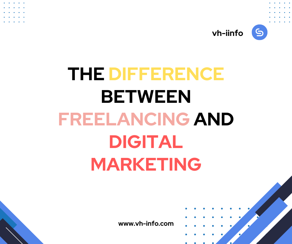 The-difference-between-Freelancing-and-Digital-Marketing