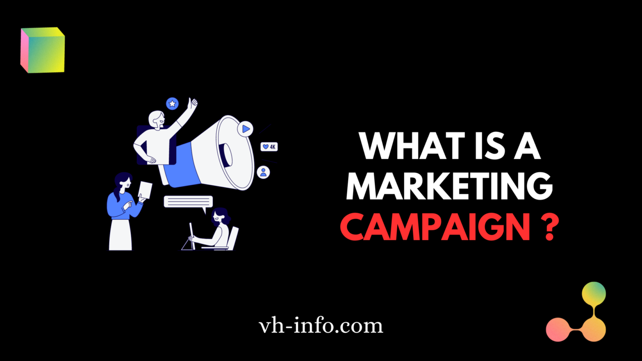 What Is a Marketing Campaign?