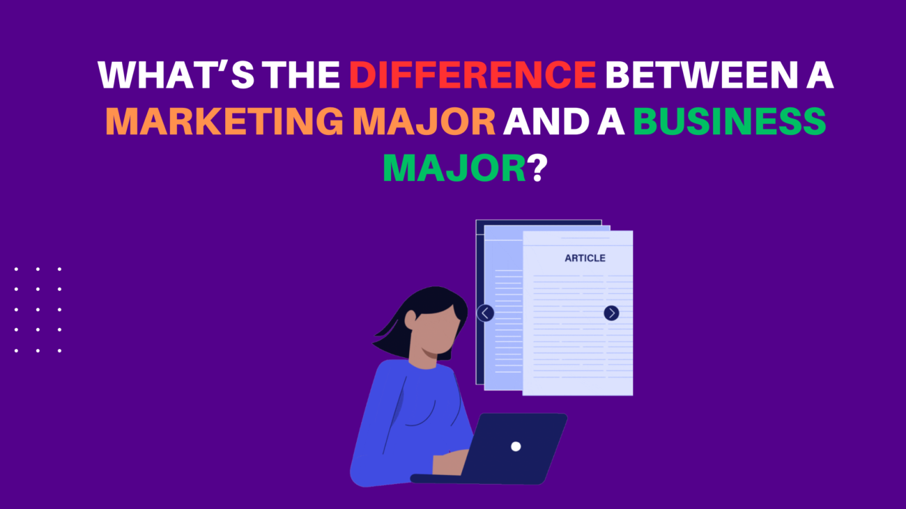 Whats-the-Difference-Between-a-Marketing-Major-and-a-Business-Major