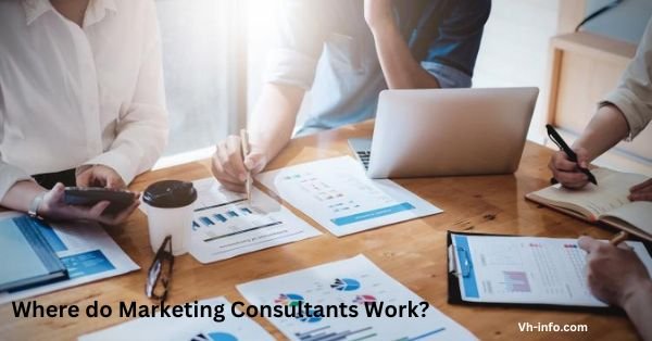 Where do Marketing Consultants Work?