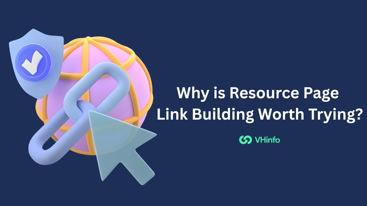 Why is Resource Page Link Building Worth Trying?