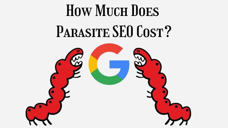 How Much Does Parasite SEO Cost?