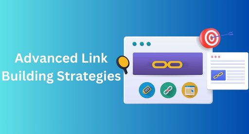 Advanced Link Building Strategies