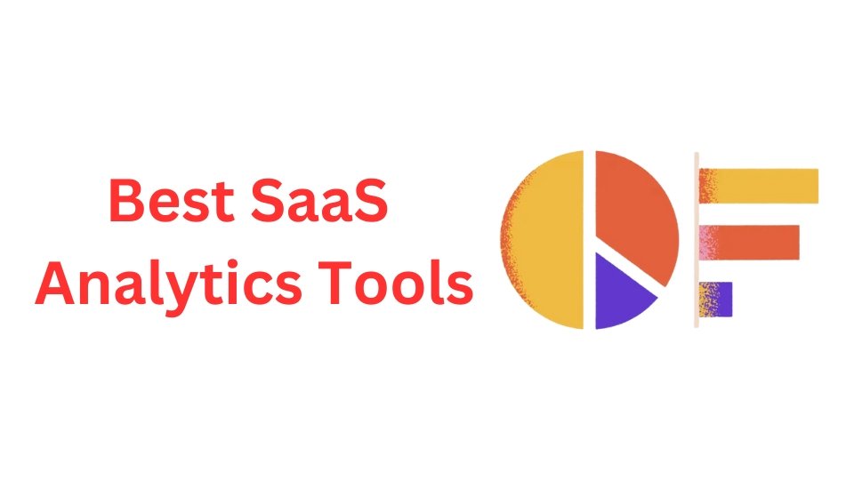 Best SaaS Analytics Tools