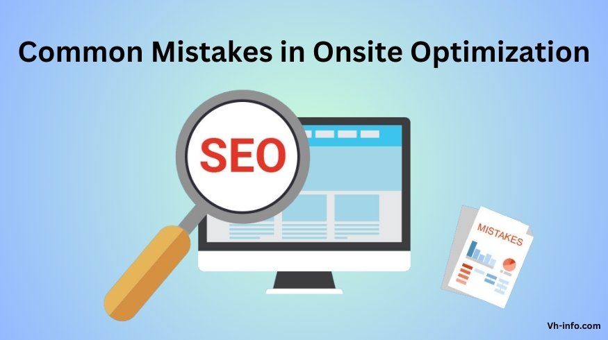 Common Mistakes in Onsite Optimization