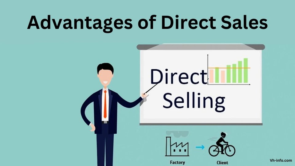 Advantages of Direct Sales