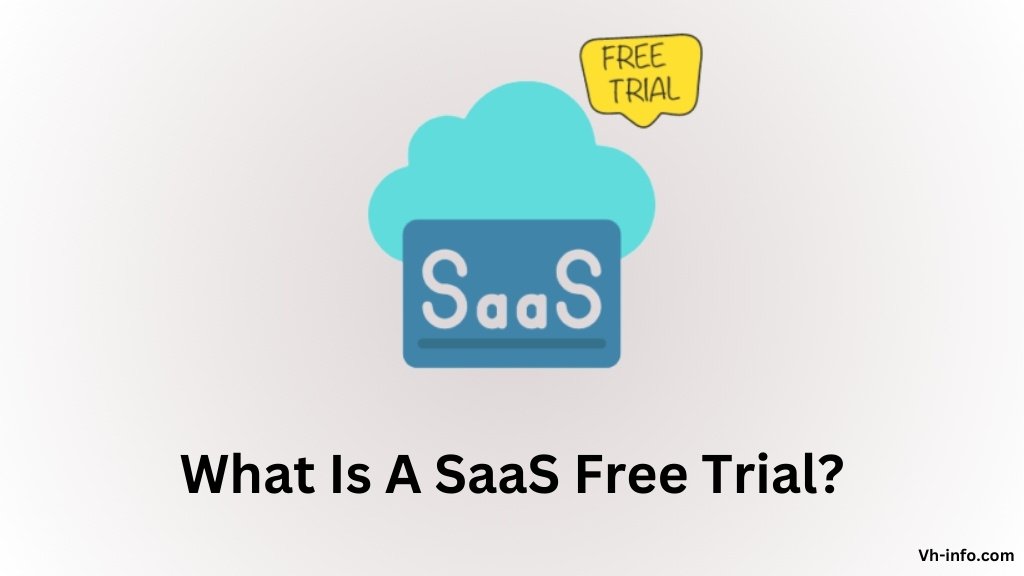 What Is A SaaS Free Trial?