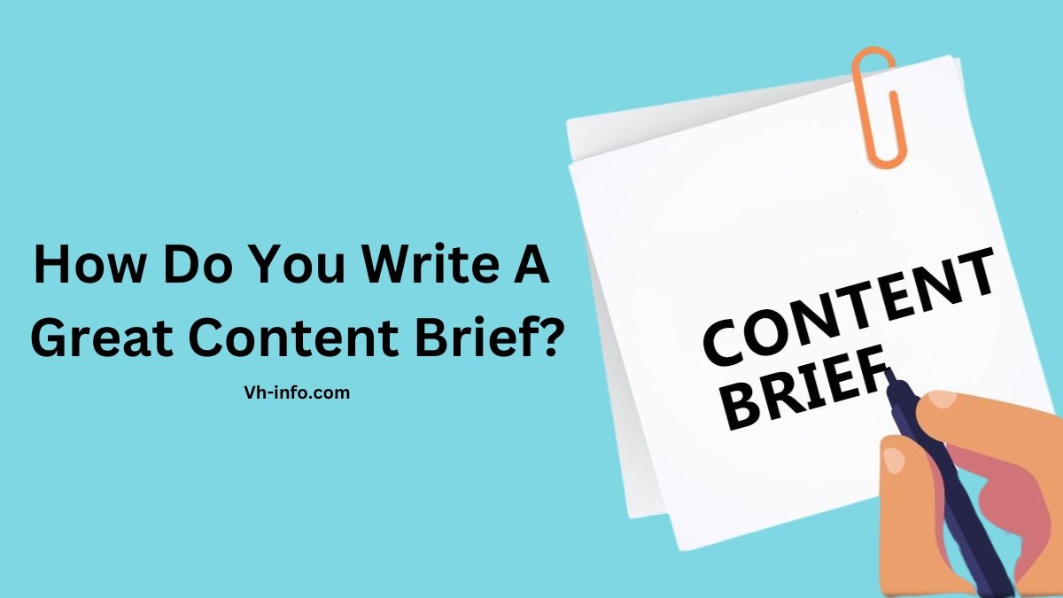 How Do You Write A Great Content Brief?