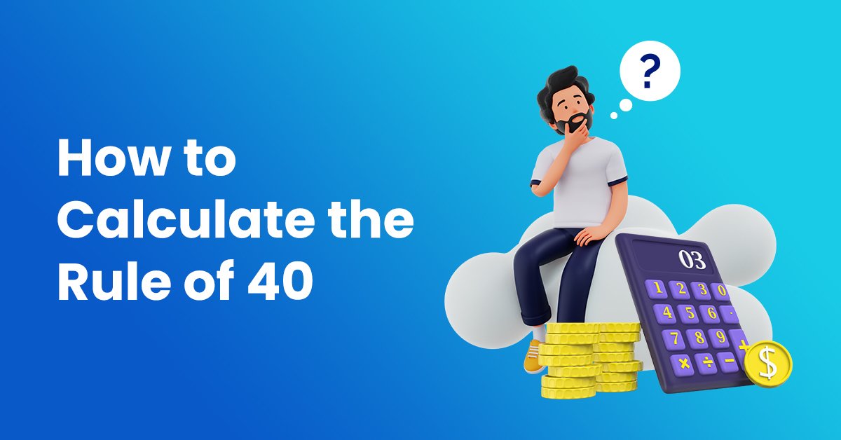 The Rule Of 40 Formula