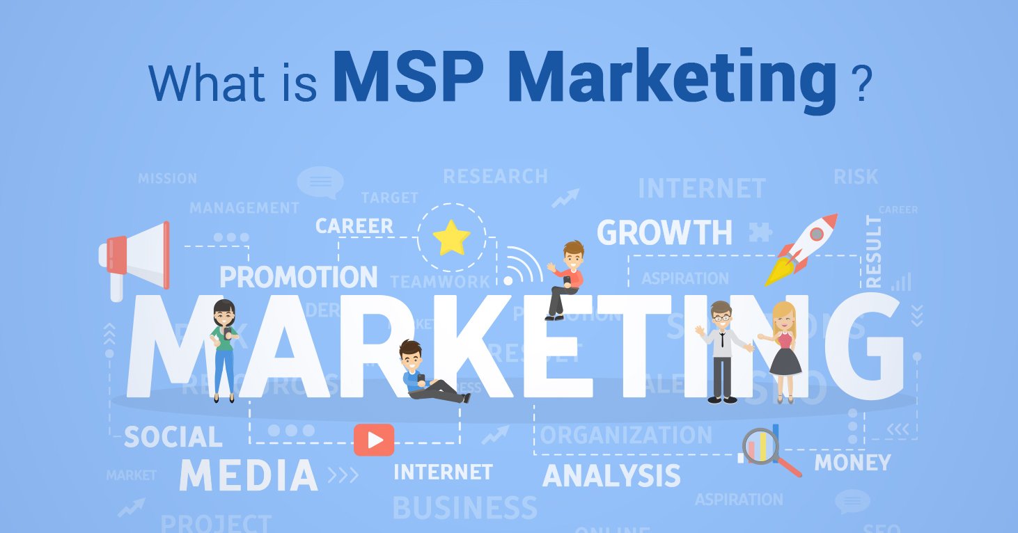 What Is MSP Marketing?