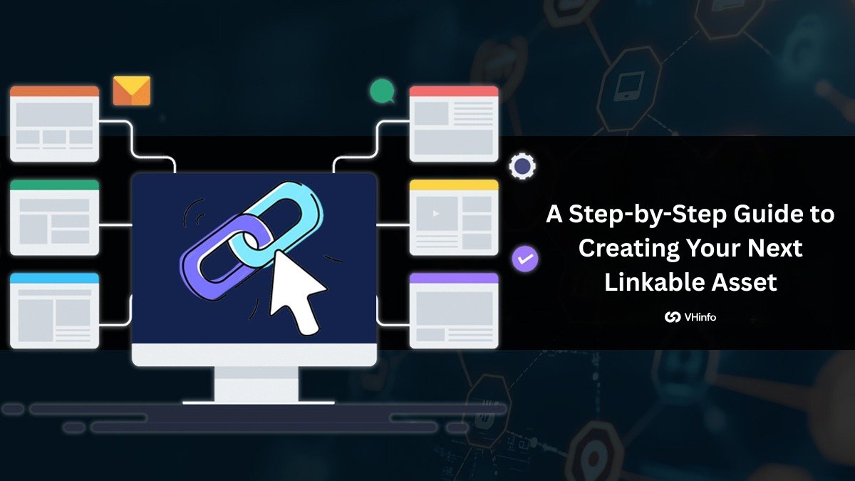 A Step-by-Step Guide to Creating Your Next Linkable Asset