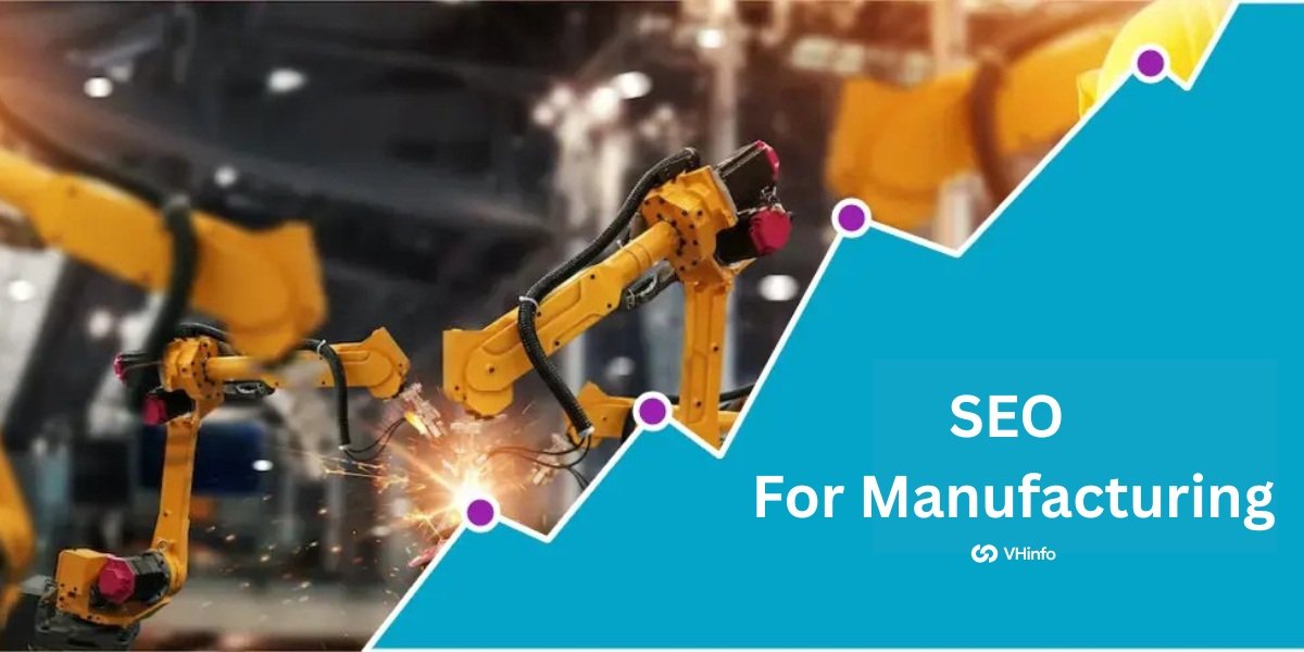 SEO For Manufacturing