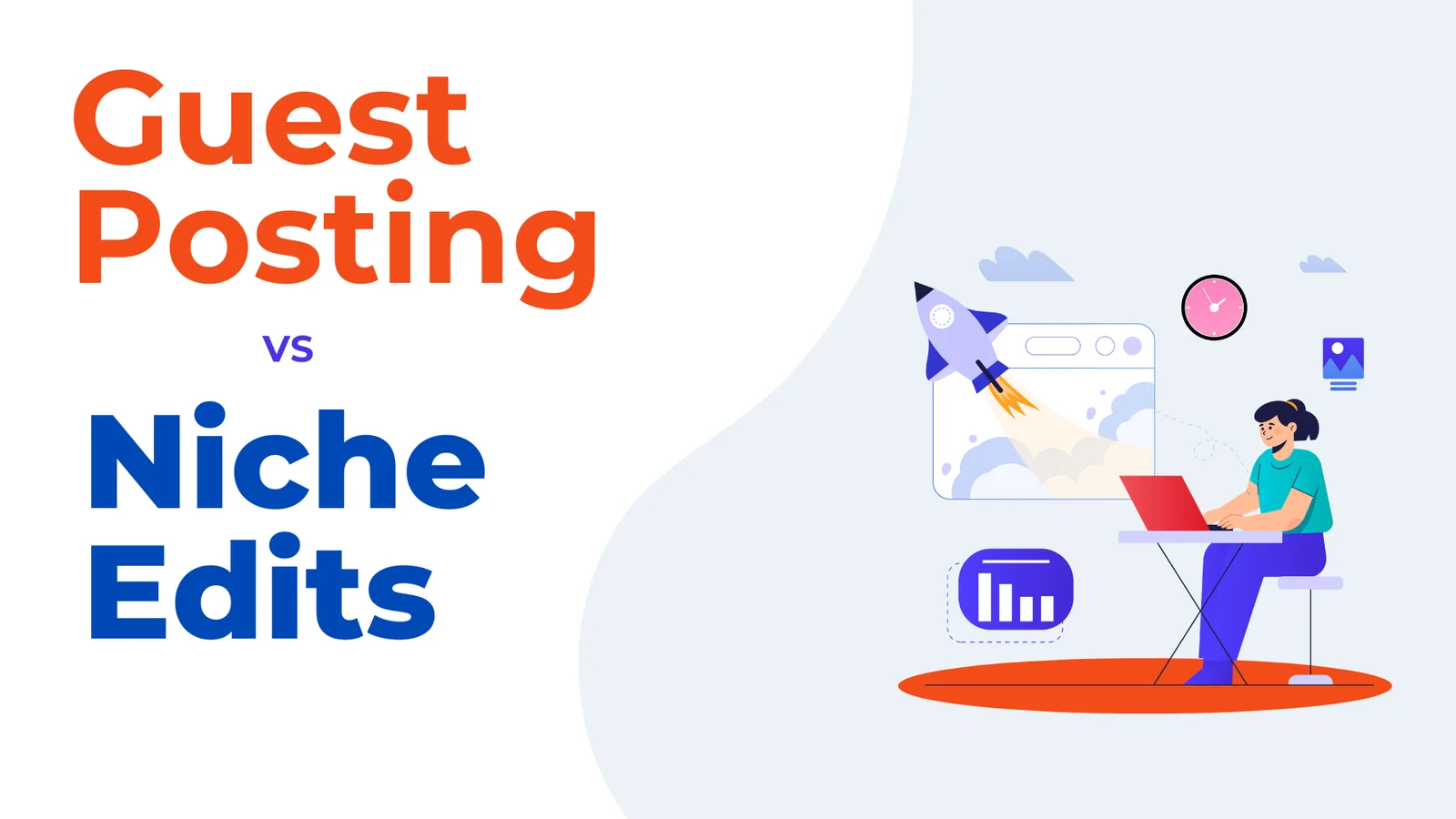 Niche Edits Vs. Guest Posts: What Is The Difference?